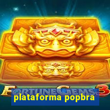 plataforma popbra